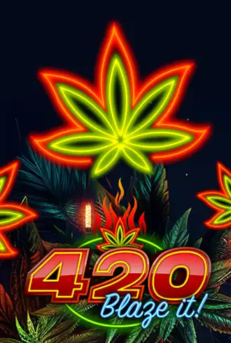 420 Blaze It