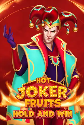 Hot Joker Fruits: Hold and Win