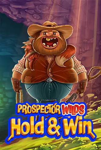 Prospector Wilds Hold and Win