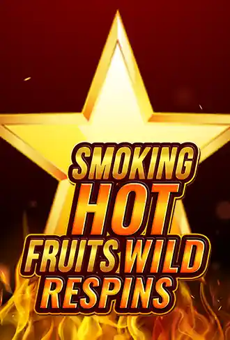 Smoking Hot Fruit Wild Respin