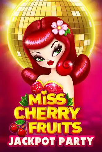 Miss Cherry Fruits Jackpot Party