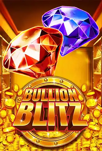 Bullion Blitz Power Play