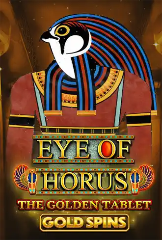 Eye of Horus The Golden Tablet Gold Spins