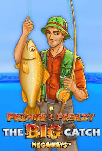 Fishin' Frenzy Big Catch Megaways