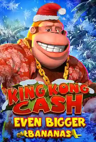 King Kong Cash Even Bigger Bananas Christmas