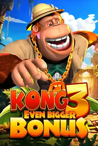 Kong 3 Even Bigger Bonus