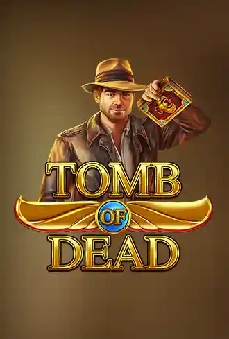 Tomb of Dead Power 4 slots