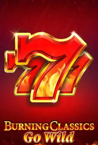 Burning Classics Go Wild