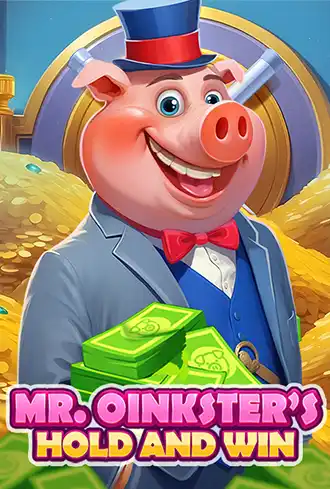 Mr. Oinksters Hold and Win