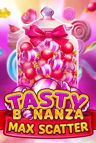 Tasty Bonanza Max Scatter