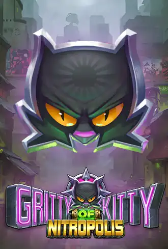 Gritty Kitty of Nitropolis