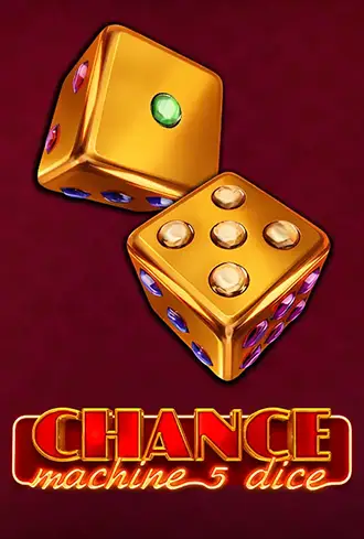Chance Machine 5 Dice