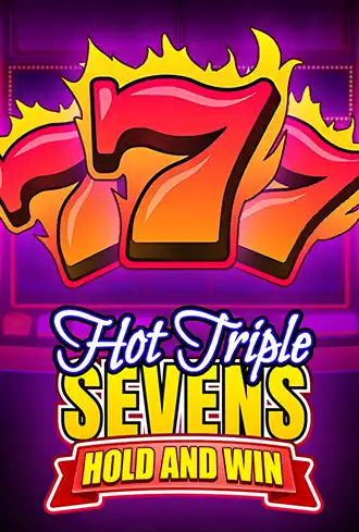 Hot Triple Sevens Hold and Win