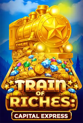 Train of Riches: Capital Express