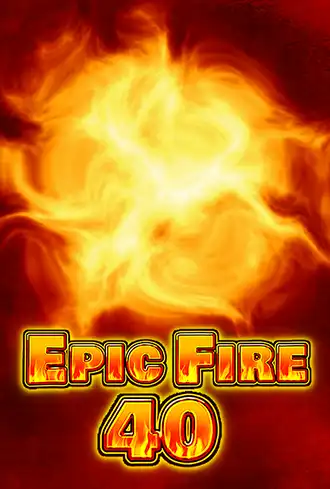 Epic Fire 40