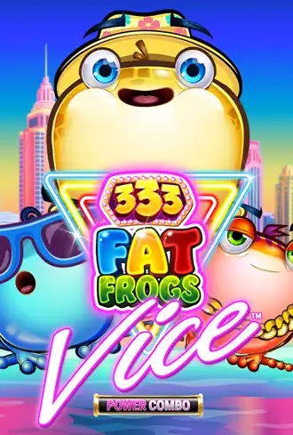 333 Fat Frogs VICE POWER COMBO