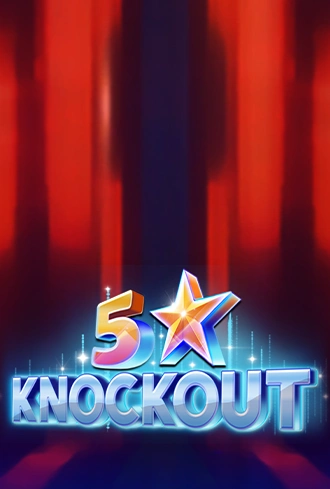 5 Star Knockout