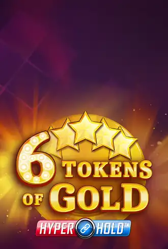 6 Tokens of Gold