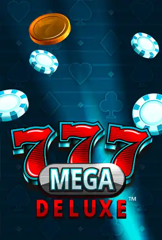 777 Mega Deluxe