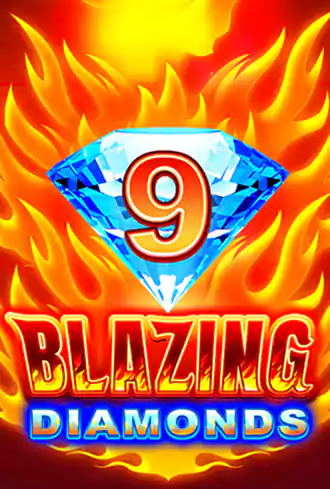9 Blazing Diamonds