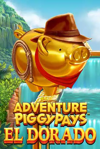 Adventure PIGGYPAYS El Dorado