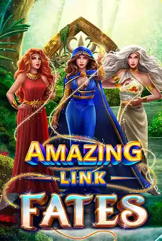 Amazing Link™ Fates