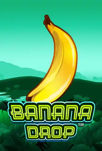 Banana Drop