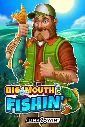 Big Mouth Fishin