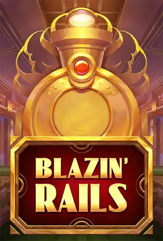 Blazin' Rails