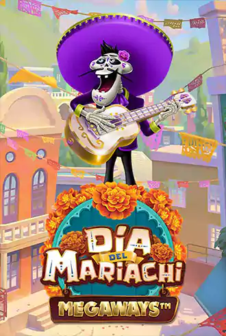 Dia del Mariachi MEGAWAYS™