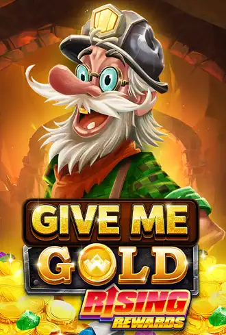 Give Me Gold: Rising Rewards