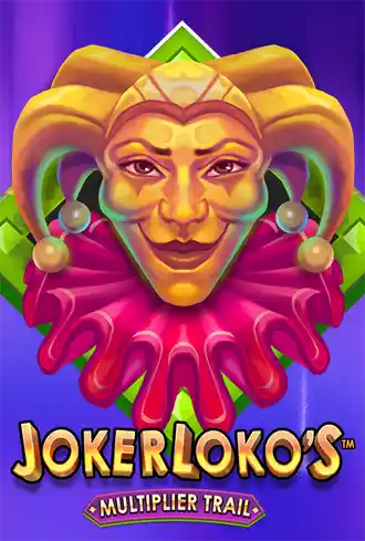 Joker Loko's Multiplier Trail