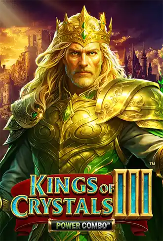Kings of Crystals III POWER COMBO