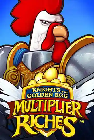 Knights of the Golden Egg Multiplier Riches