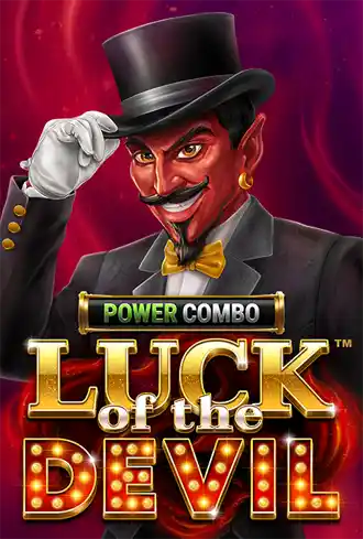 Luck of the Devil: POWER COMBO