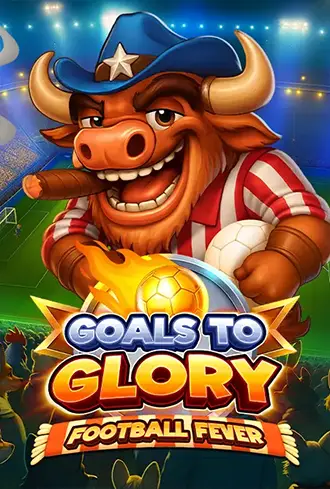 Goals to Glory - Football Fever