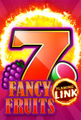 Fancy Fruits Flaming Link