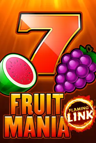 Fruit Mania Flaming Link