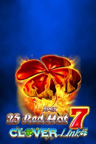 25 Red Hot 7 Clover Link