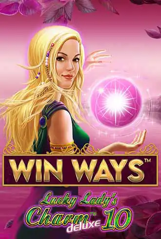 Lucky Lady's Charm Deluxe 10: Win Ways Ante Bet