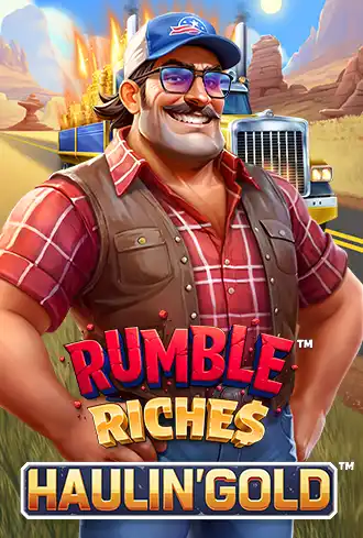 Rumble Riches - Haulin' Gold Buy Bonus