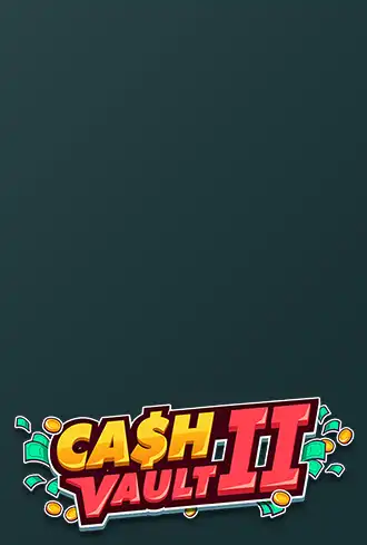 Cash Vault II