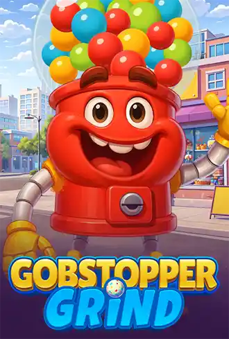 Gobstopper Grind