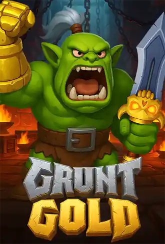 Grunt Gold