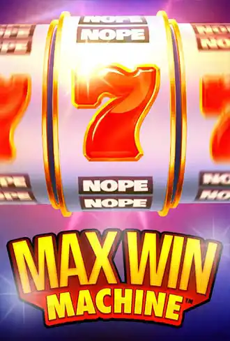Max Win Machine