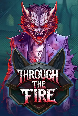 Through the Fire