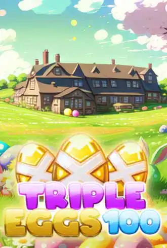 Triple Eggs 100