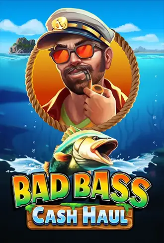 Bad Bass Cash Haul
