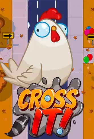Cross it!