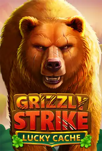 Grizzly Strike Lucky Cache